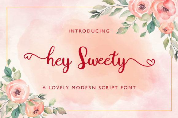 Hey Sweety Font for Handmade Brands