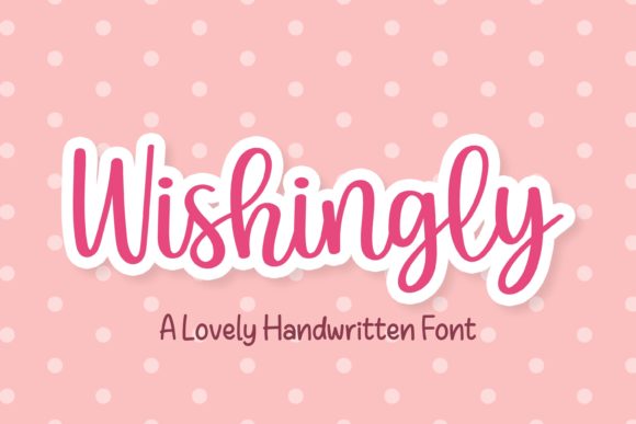 Wishingly: The Elegant Script Font for Editorial Design